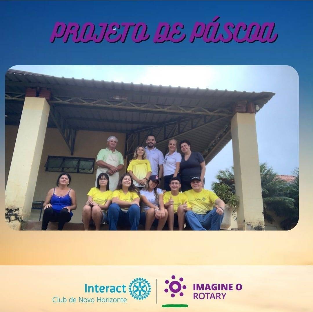 Interact Club de Novo Horizonte: Ontem (07/04/23) foi realizado o projeto de Páscoa, compramos caixas de bombons e fizemos entregas.