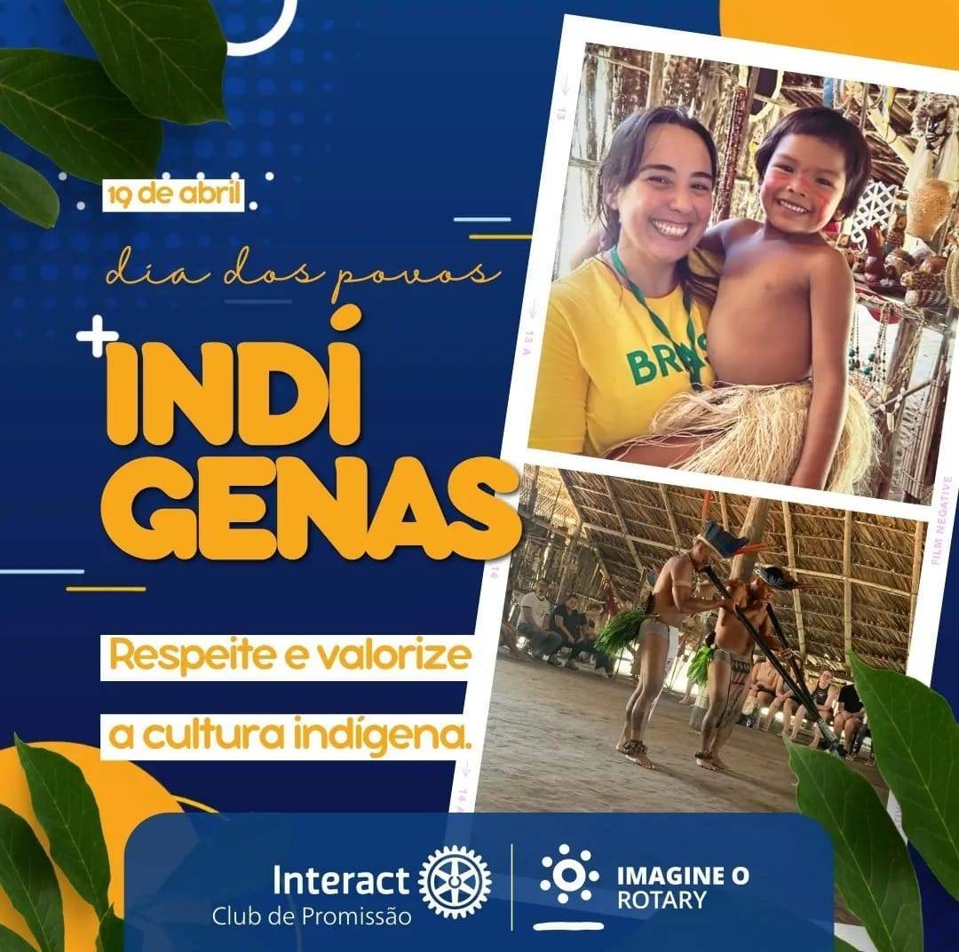 Interact Club de Promissão: DIA DOS POVOS INDÍGENAS!!🏹🌳