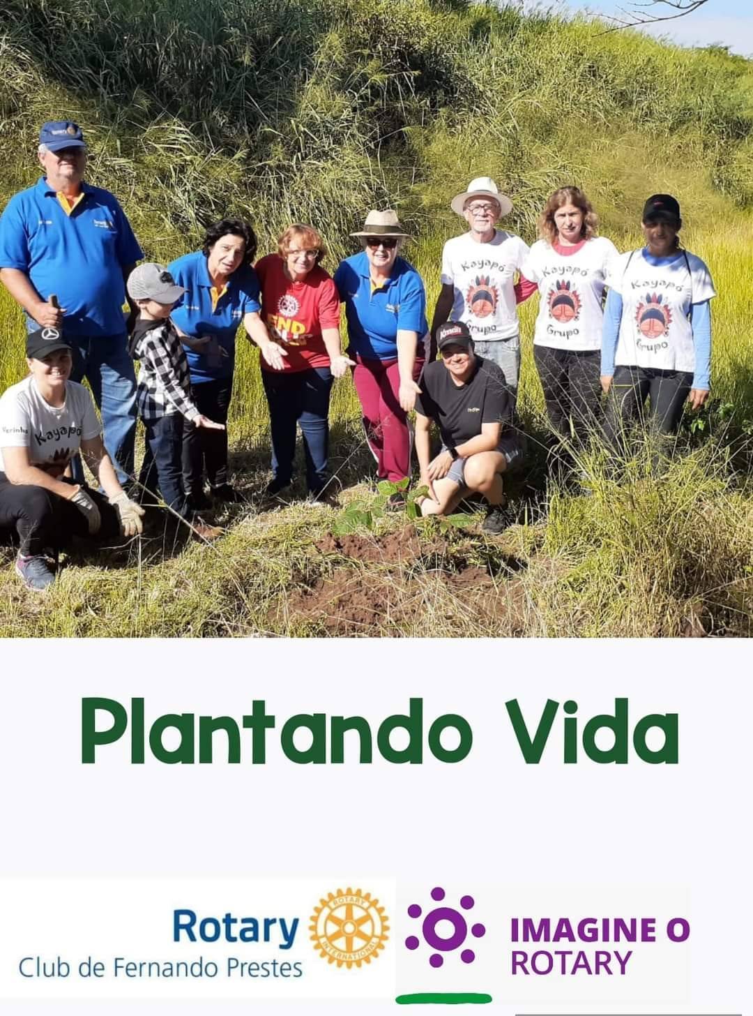 PLANTANDO VIDA" A convite do Kayapó Grupo, no dia 22/04/2023, o Rotary Club de Fernando Prestes participou do Projeto de Preservação Ambiental do grupo
