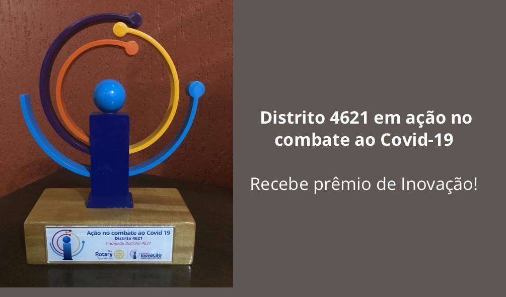 Distrito 4621 em ação no combate ao COVID-19