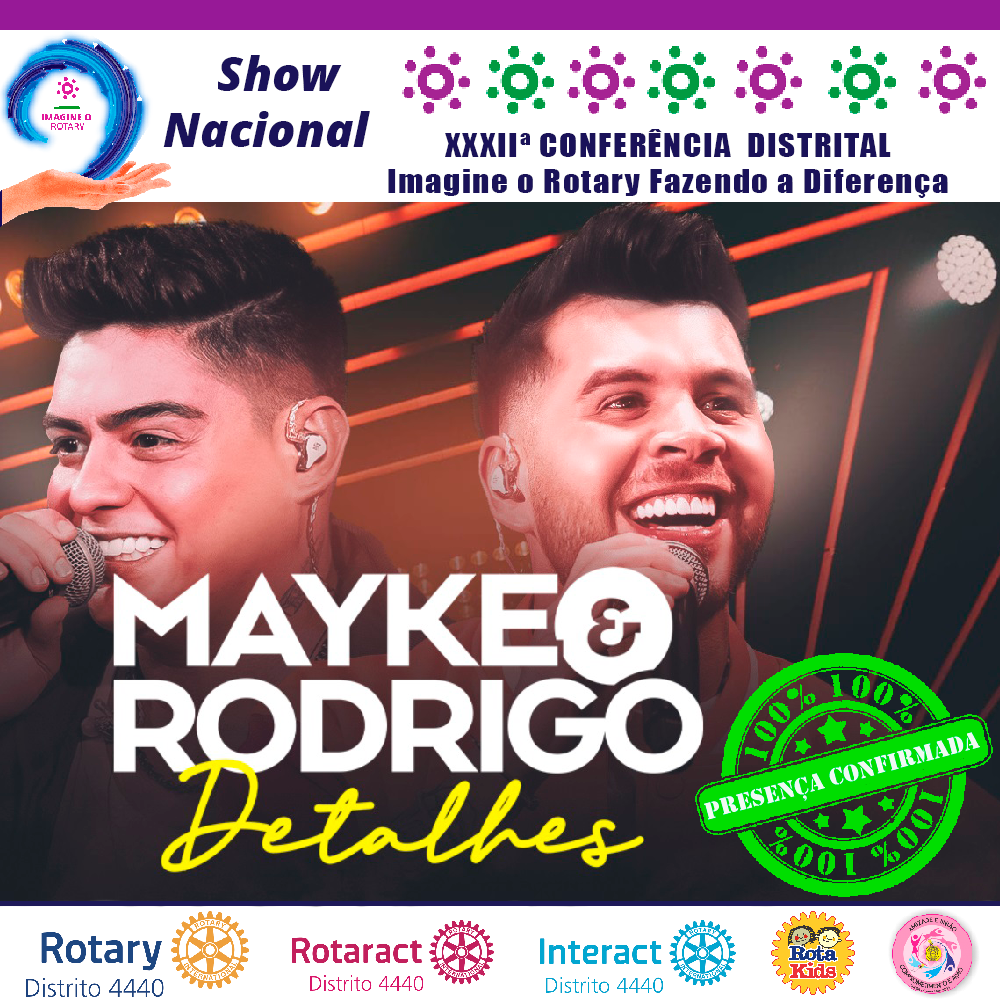 Mayke e Rodrigo Presente na XXXII Conferência Distrital