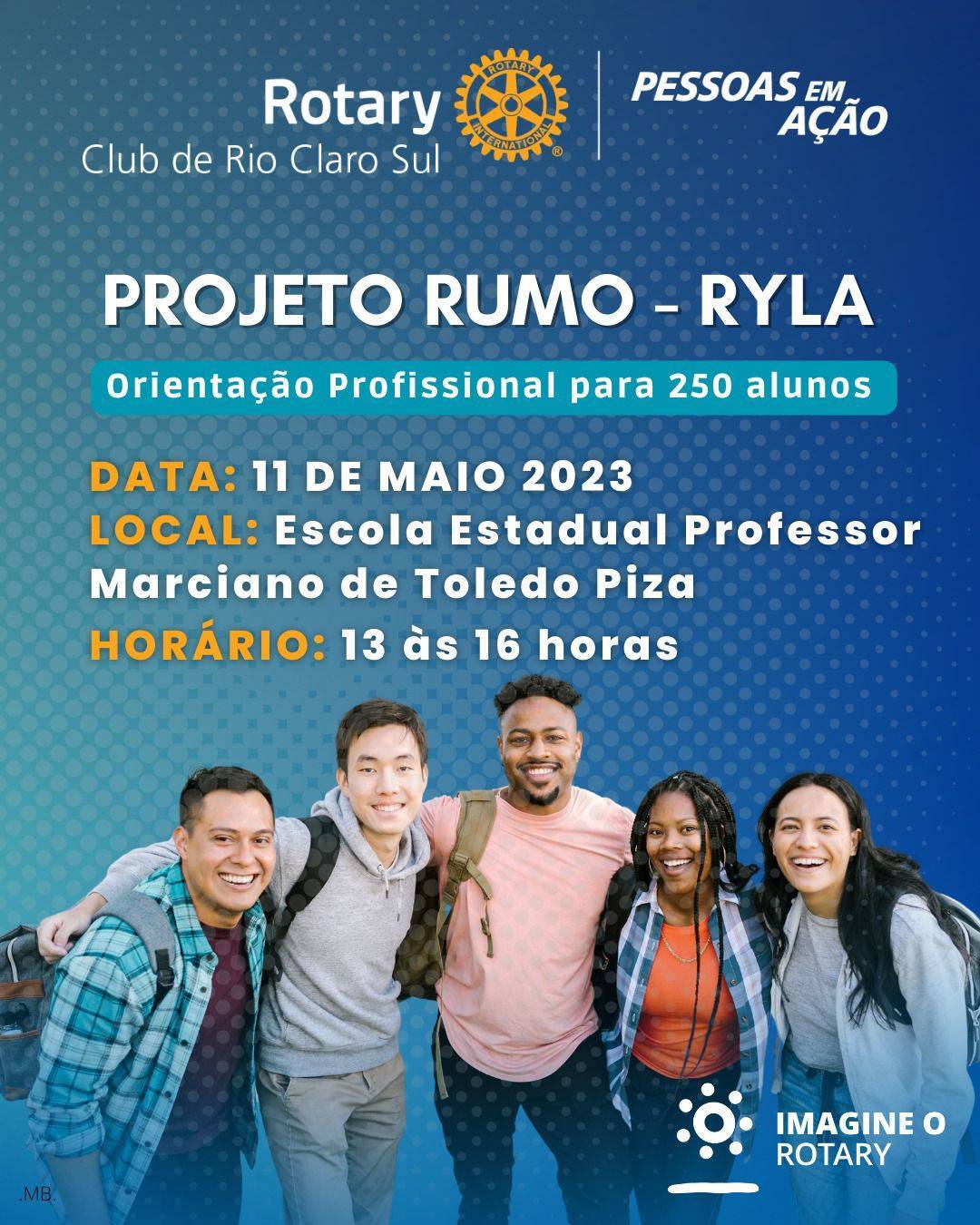 ROTARY CLUB DE RIO CLARO SUL realiza PROJETO RUMO - RYLA - 11/05/2023