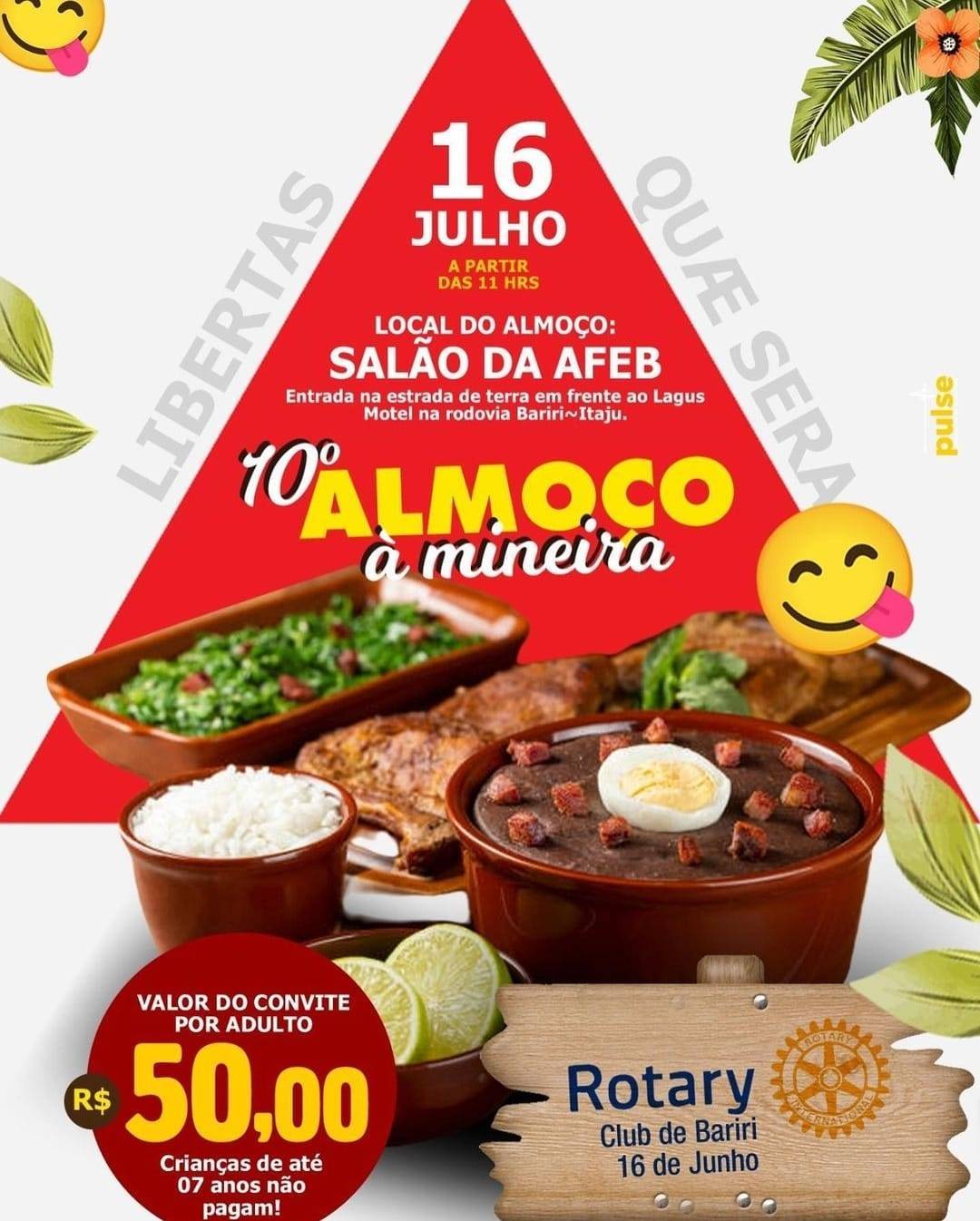 Rotary Club de Bariri 16 de Junho:  Reservem a data. Vendas em breve - 10º Almoço à Mineira