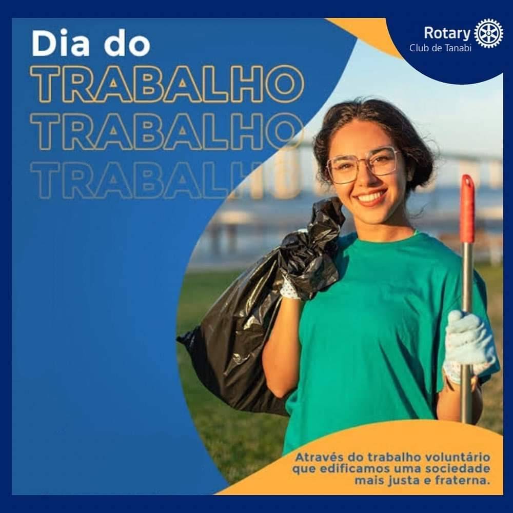 Rotary Club de Tanabi:  01 de maio  Através do trabalho voluntário que edificamos uma sociedade mais justa e fraterna.