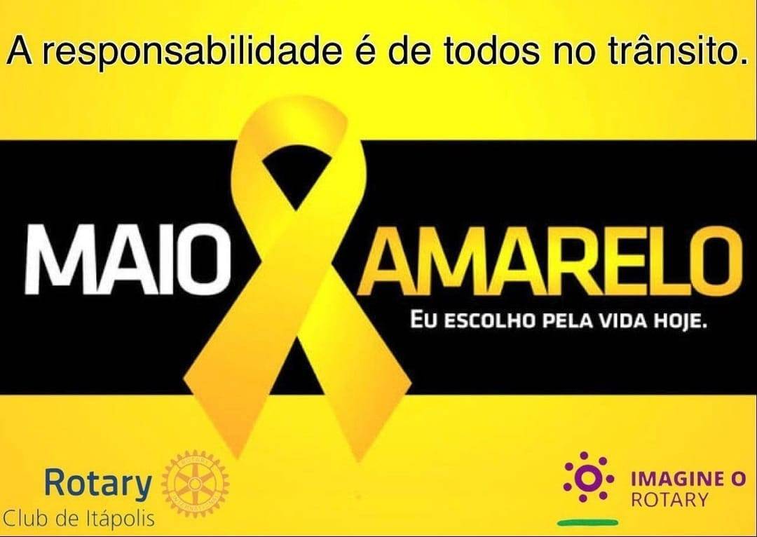 Rotary Club de Itápolis:  O Maio Amarelo 💛