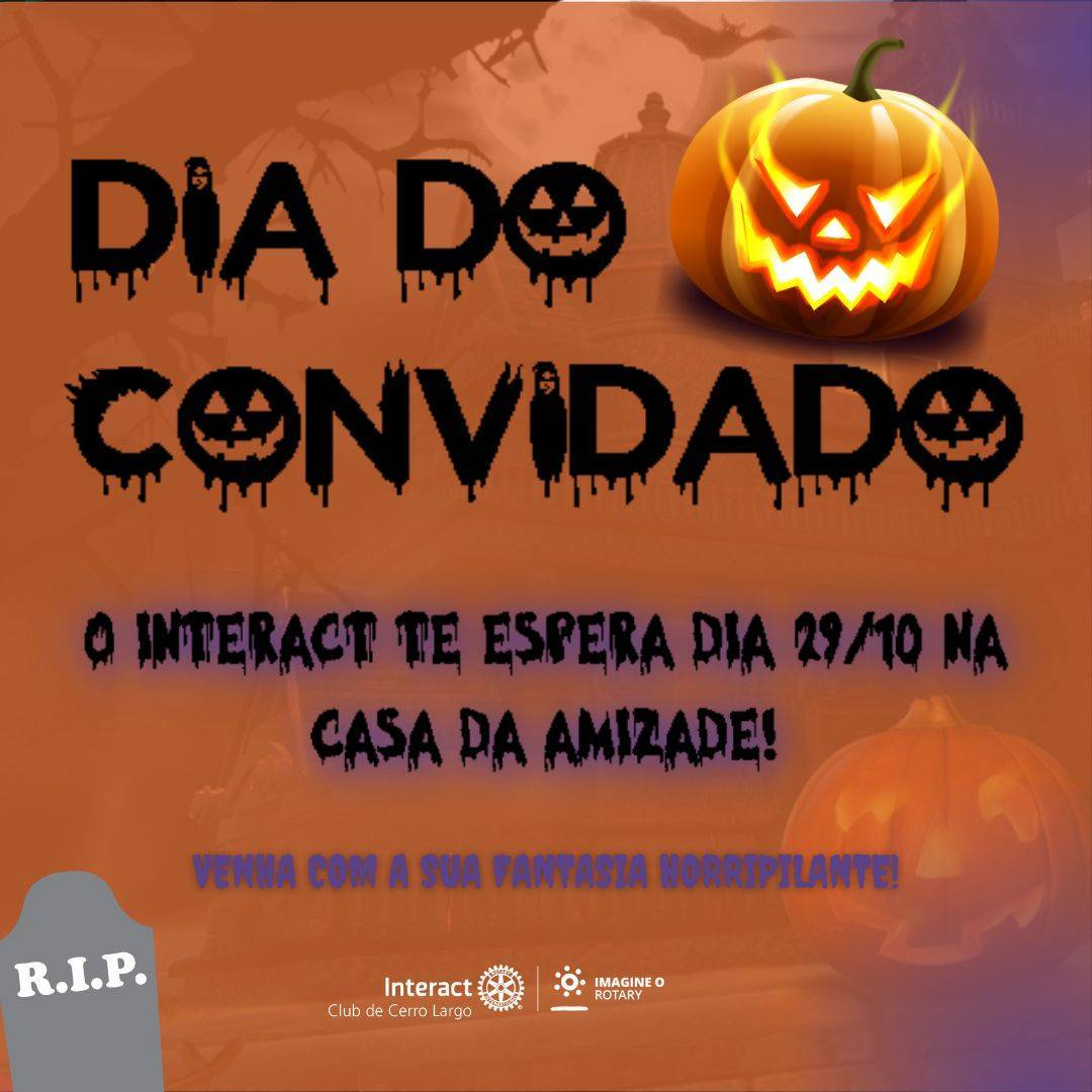 DIA DO CONVIDADO TEMÁTICO DE HALLOWEEN! 👻  Sábado, 29 de outubro, acontecerá o I Dia do Convidado, para quem tem interesse em entrar no clube, venha fantasiado, terá várias brincadeiras e companheirismo no dia! Te esperamos 🧡  #paratodosverem A arte está composta por um fundo laranja com textura em imagem. Na parte superior central está escrito “Dia do Convidado" na cor preta e uma abóbora. Na parte central está o convite. Por fim, no centro inferior tem um túmulo e está a logo do Interact Club de Cerro Largo e a logo do Lema Rotário “Imagine o Rotary”. 💜🔅