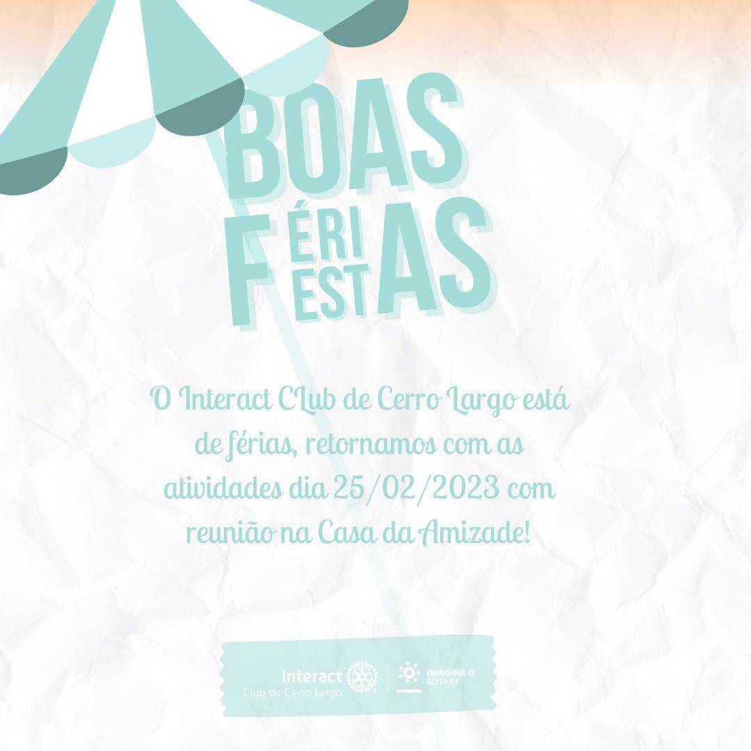Durante os meses de janeiro e fevereiro estamos de férias, mas que tal repensar sobre o trabalho voluntário? 🔅 Te esperamos dia 25/02 na Casa da Amizade para uma reunião super dinâmica! 💜  #paratodosverem A arte está composta por um fundo branco. Na parte superior central está escrito “Boas Férias/Festas“ nas cores branco e ciano. Na parte central está o comunicado. Por fim, no centro inferior está a logo do Interact Club de Cerro Largo e a logo do Lema Rotário “Imagine o Rotary” 💜🔅