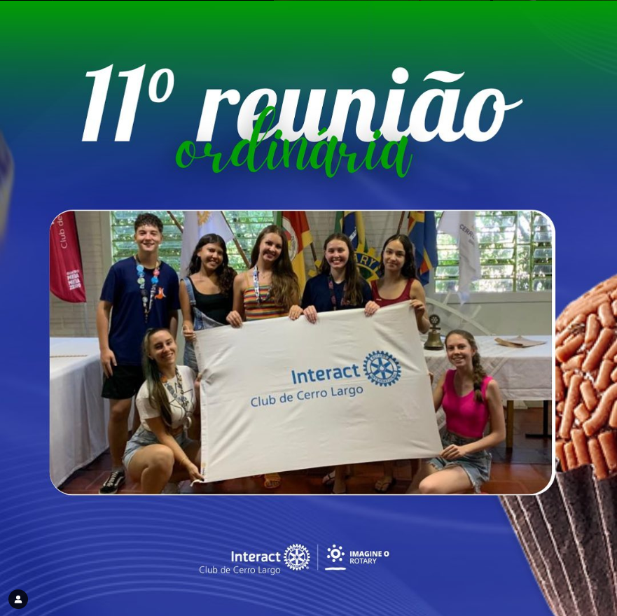No domingo, dia 12/03/2023, foi realizada a 11° Reunião Ordinária da Gestão 22/23, na casa da amizade, sob o lema “Imagine o Rotary”. Nesta, foi debatido sobre futuros projetos do clube, evento com a presidente eleita, Assembleia de Rotary com o Interact, o projeto para Fundação Rotária, dia do convidado, projetos subsídiados e metas, além de ser realizado a pinagem de uma nova associada, Betina.  #paratodosverem A arte está composta por um fundo azul. Na parte superior central está escrito “11° reunião ordinária" nas cores branco e verde. Na parte central está a foto dos representantes. Por fim, no centro inferior está a logo do Interact Club de Cerro Largo e a logo do Lema Rotário “Imagine o Rotary”. 💜🔅