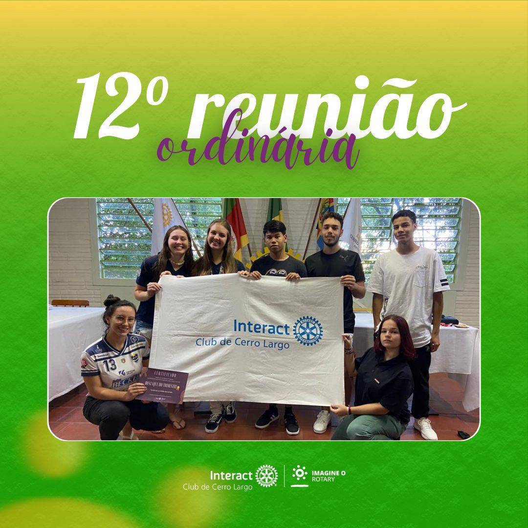 No dia 15/04/2023 foi realizada a 12º Reunião Ordinária da gestão 2022/23 sob o lema "Imagine o Rotary", na Casa da Amizade. Nesta, foram discutidas ideias relacionados ao Projeto Distrital de Meio Ambiente, o projeto financeiro da venda de pastéis e a pinagem da nova associada Nathalia.  #paratodosverem A arte está composta por um fundo verde. Na parte superior central está escrito “ 12 Reunião Ordinária ”. Na parte inferior central está a logo do Interact Club de Cerro Largo e a logo do Lema Rotário “Imagine o Rotary”. 💜🔅