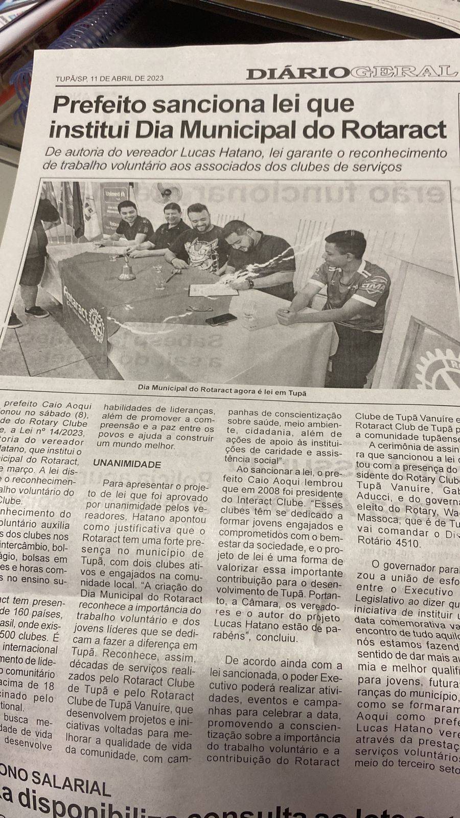 A lei foi sancionada durante reunião em conjunto entre o Rotaract Tupã e o Rotaract Tupã Vanuire