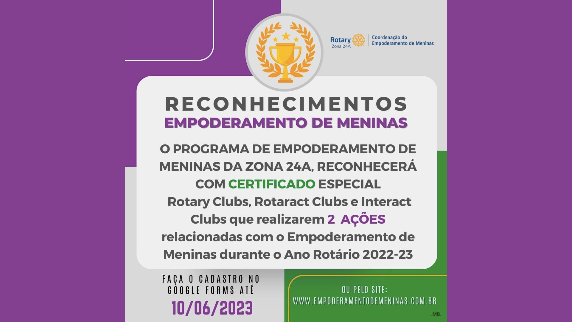 PREMIAÇÕES E RECONHECIMENTOS ESPECIAIS DO PROGRAMA DE EMPODERAMENTO DE MENINAS DA ZONA 24A Ano Rotário 2022-23