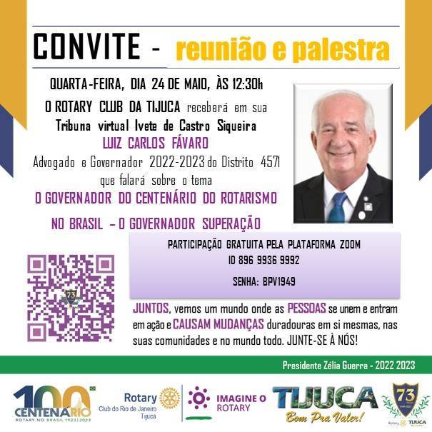 O Governador do Centenário do Rotarismo no Brasil - O Governador Superação