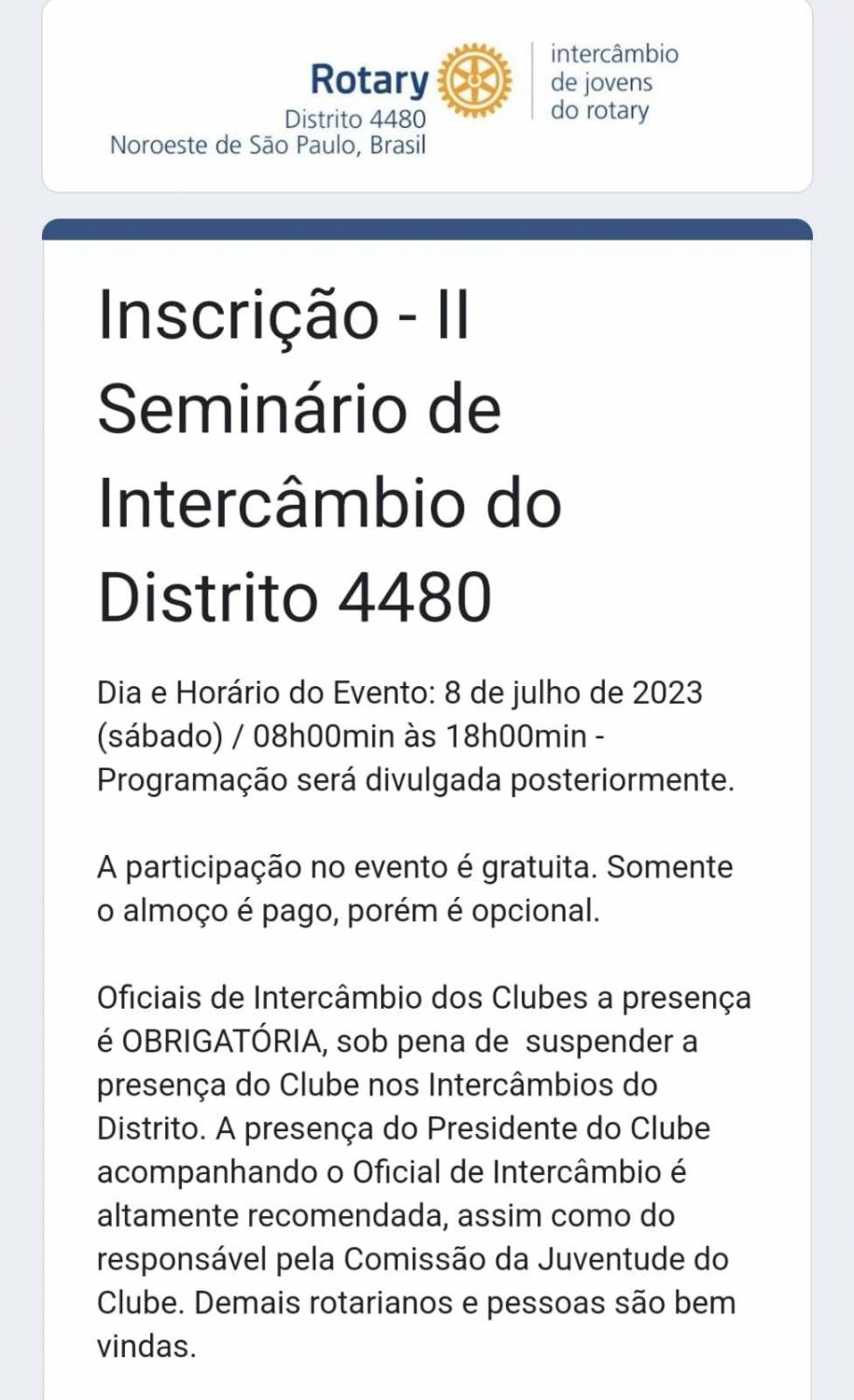 Inscrição para o 2º Seminário de intercambio do distrito 4480.