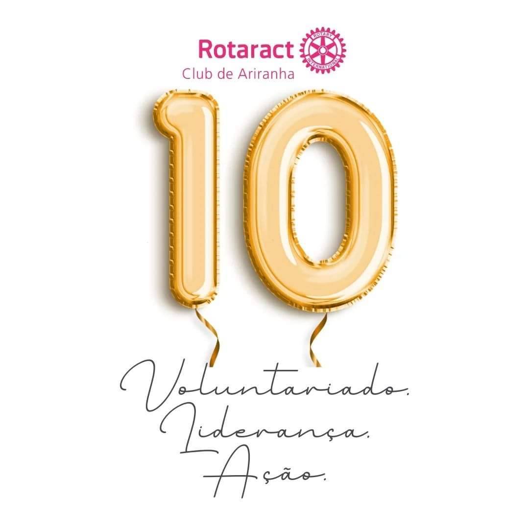 10 anos de Rotaract Club de Ariranha.