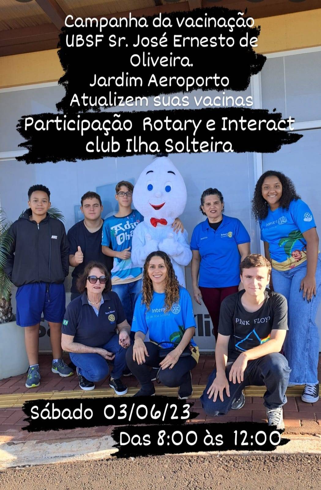 Rotary e Interact Club de Ilha Solteira promoveram a Campanha de Vacinação.