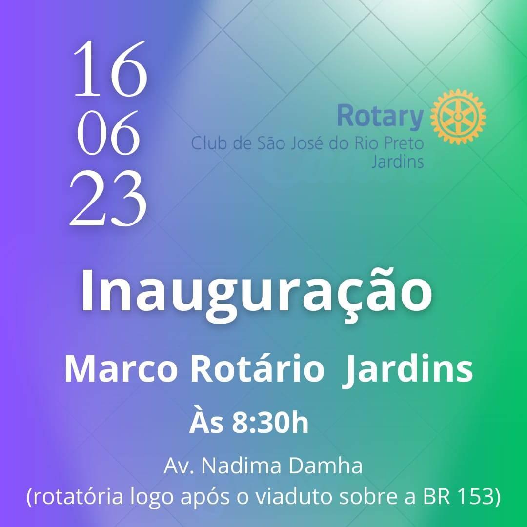 Inauguração Marco Rotário Jardins em SJRP.