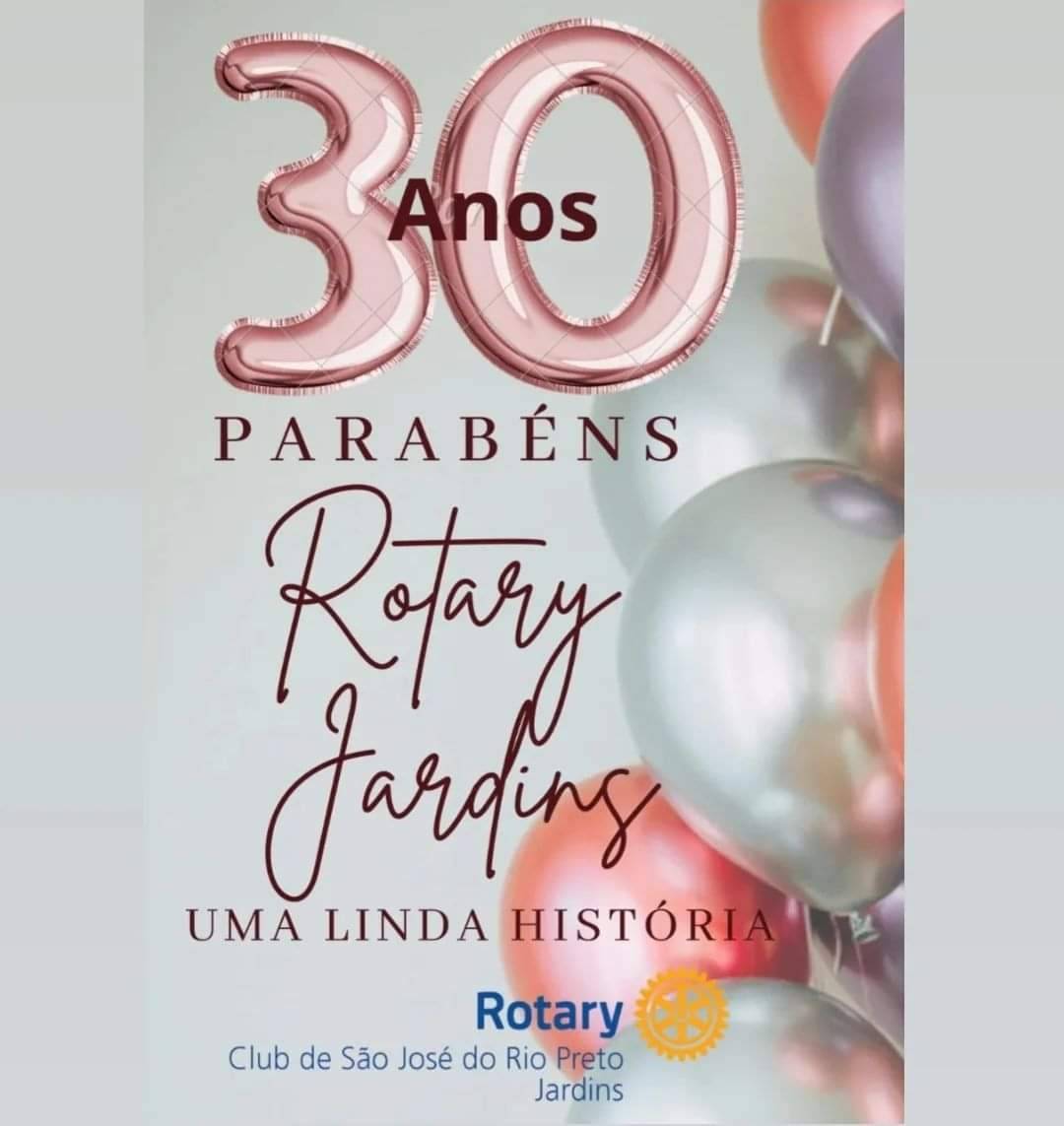 30 Anos de Rotary Jardins!