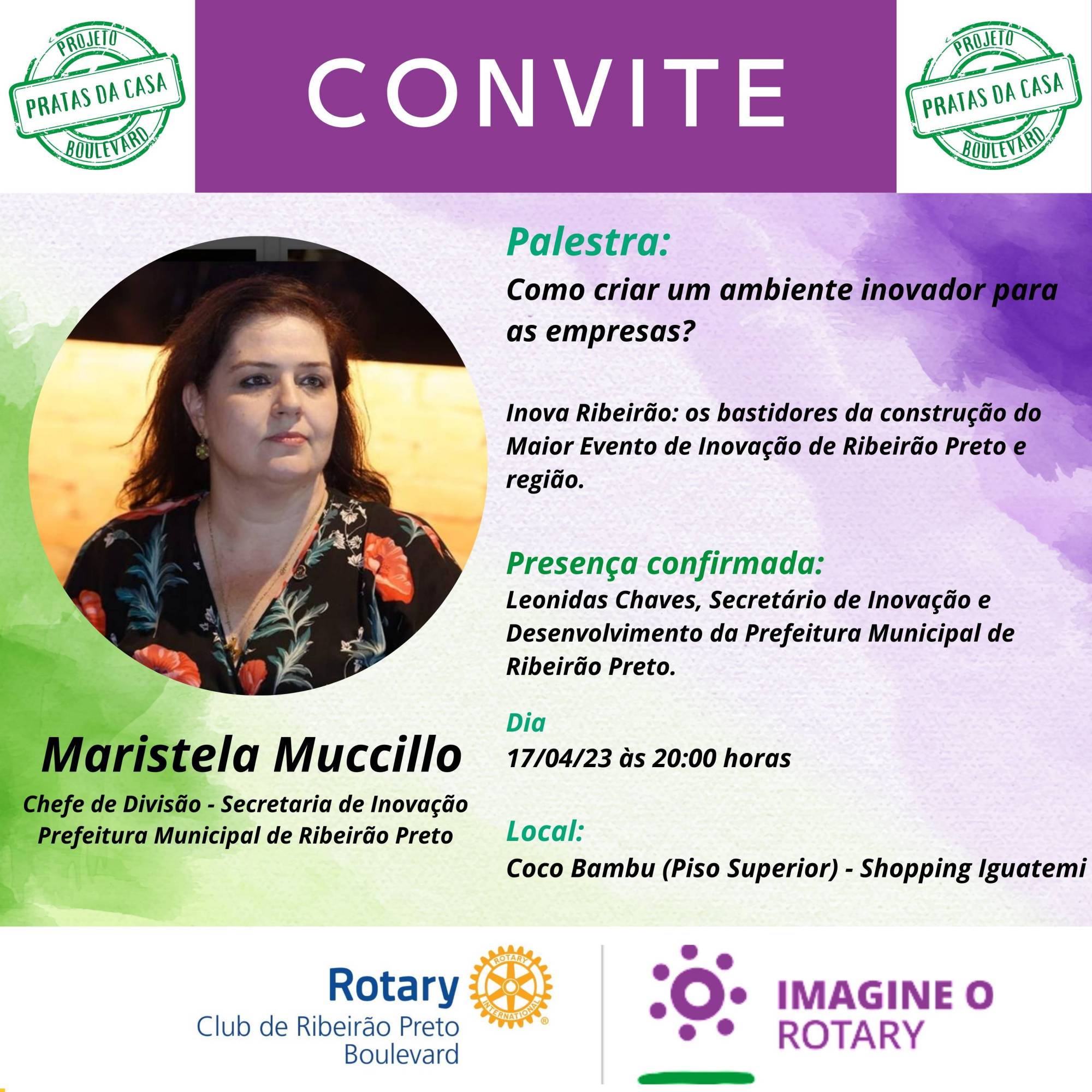 Projeto Pratas da Casa - Palestra da companheira Maristela Frattini Muccillo: Como criar um ambiente inovador para as empresas?