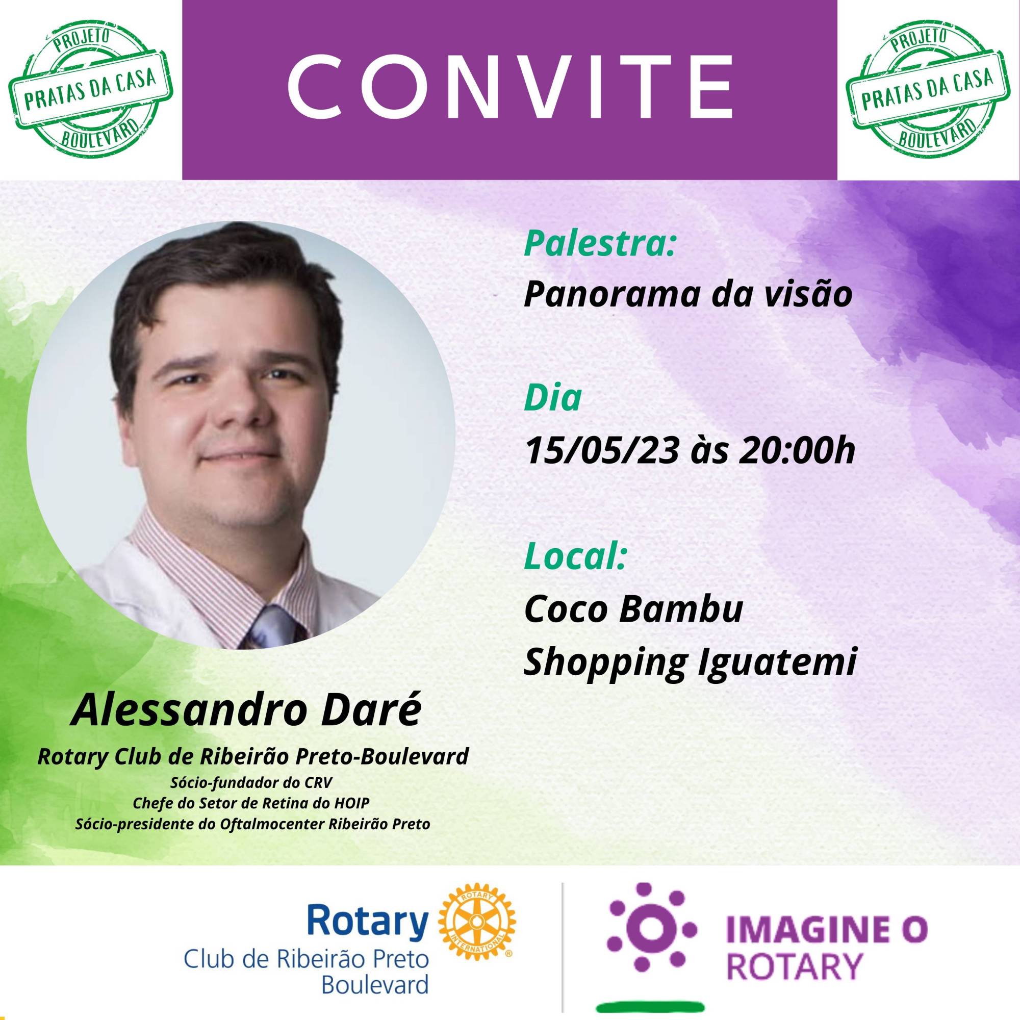 Projeto Pratas da Casa - Palestra do companheiro Alessandro Daré: Panorama da visão