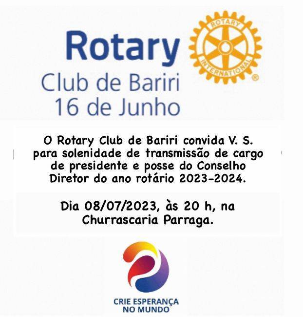 Rotary Club de Bariri 16 de Junho convida para solenidade de Posse Presidente e Diretores 2023-24