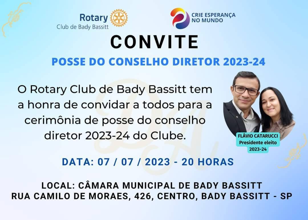 Rotary Club de Bady Bassitt Convida Para Posse do Conselho Diretor 2023-24