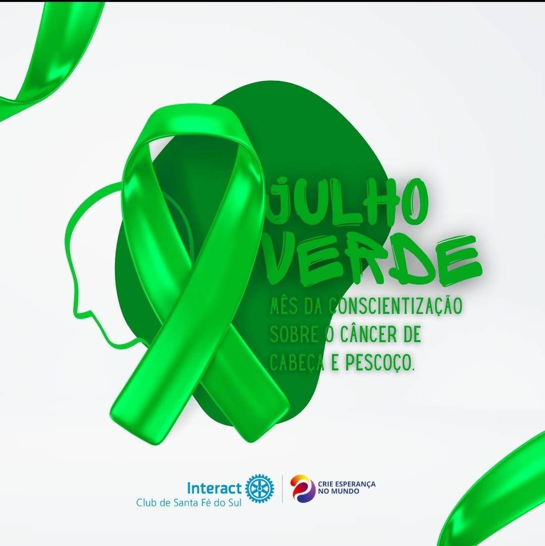 Julho Verde - Conscientização Mundial sobre os Tumores de Cabeça e Pescoço 
