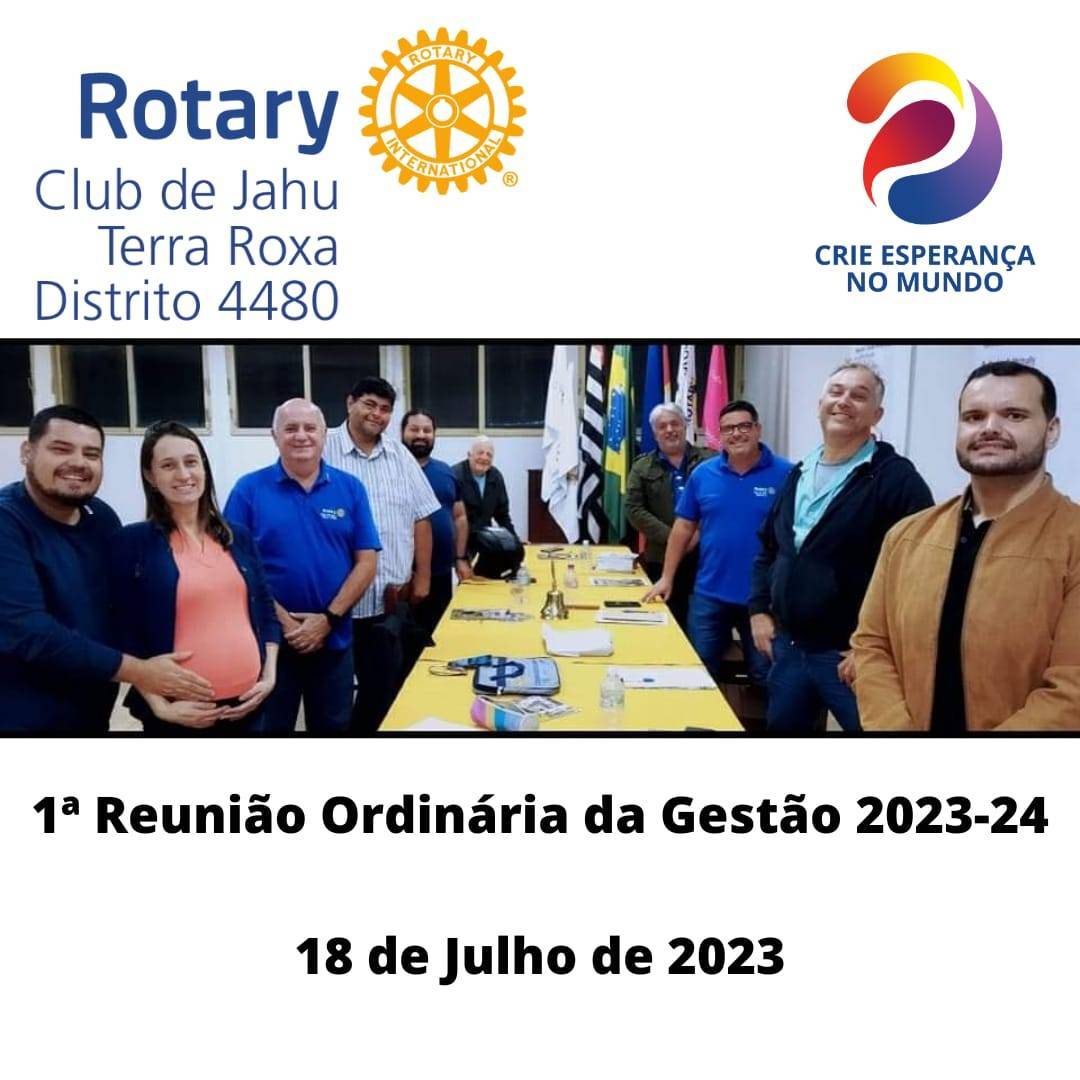 1ª Reunião Gestão 2023-24 Rotary Club de Jahu Terra Roxa