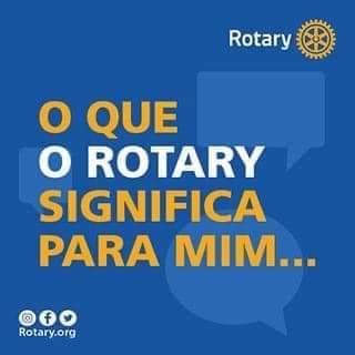 O que o Rotary significa pra mim.