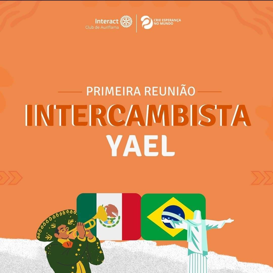 Interact de Auriflama - reunião com intercambista mexicano Yael
