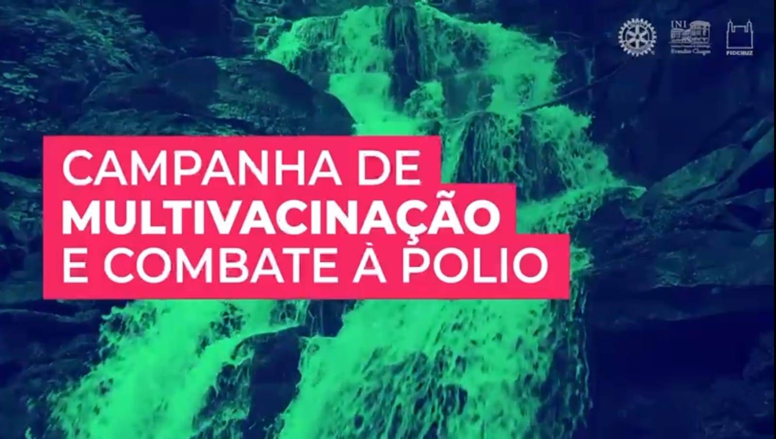 Campanha de Multivacinação e Combate à Pólio