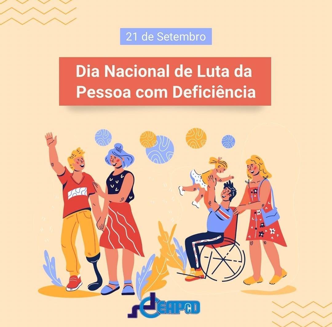 Dia Nacional de Luta da Pessoa com Deficiência