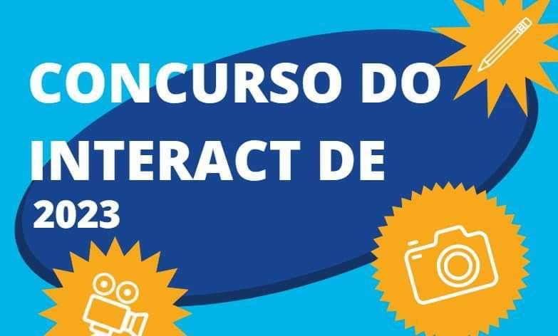 Concurso do Interact de 2023 está aberto