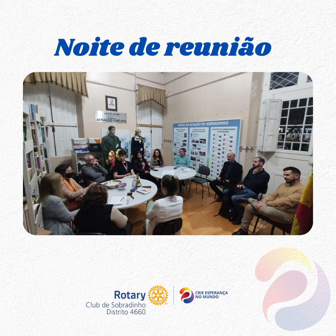 Hoje tivemos mais uma noite de reunião!