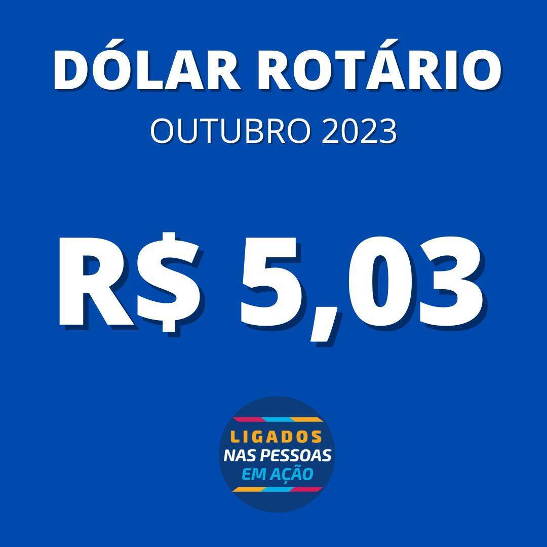 Dólar Rotário - Outubro 
