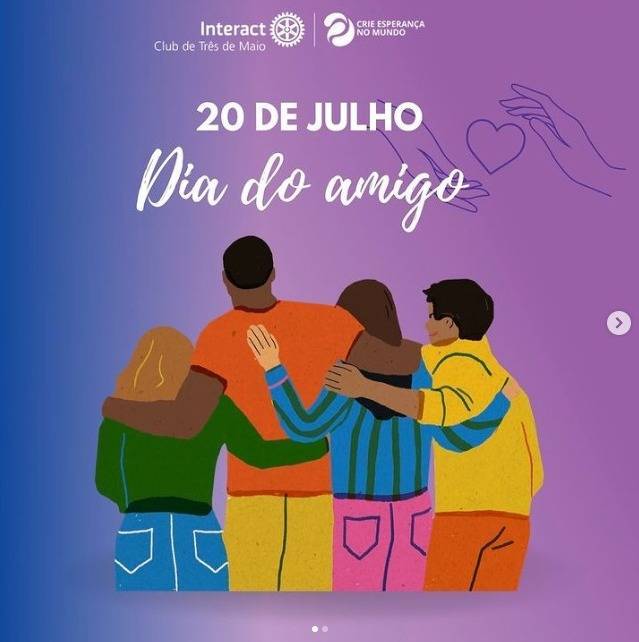 Amigos tornam as risadas mais altas, as conversas mais gostosas e a vida mais feliz!💞 #amigos #diadoamigo #interactbrasil #distrito4660 #ictmcriandoesperança  #paratodosverem A publicação apresenta um fundo em degradê da esquerda para a direita nas cores azul e roxa respectivamente; na parte superior está o lema “Crie Esperança no Mundo” centralizado na cor branco junto com a logo Interact. Abaixo a escrita "Dia do Amigo" e em seguida uma imagem colorida com quatro amigos.