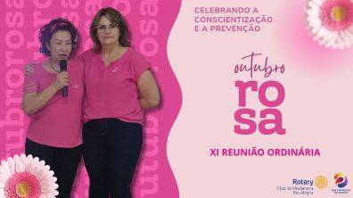 OUTUBRO ROSA - XI REUNIÃO ORDINÁRIA