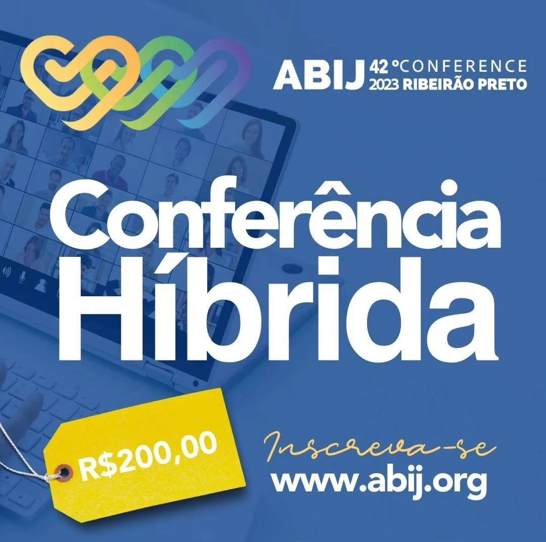 42ª Conferência, Hibrida, da ABIJ