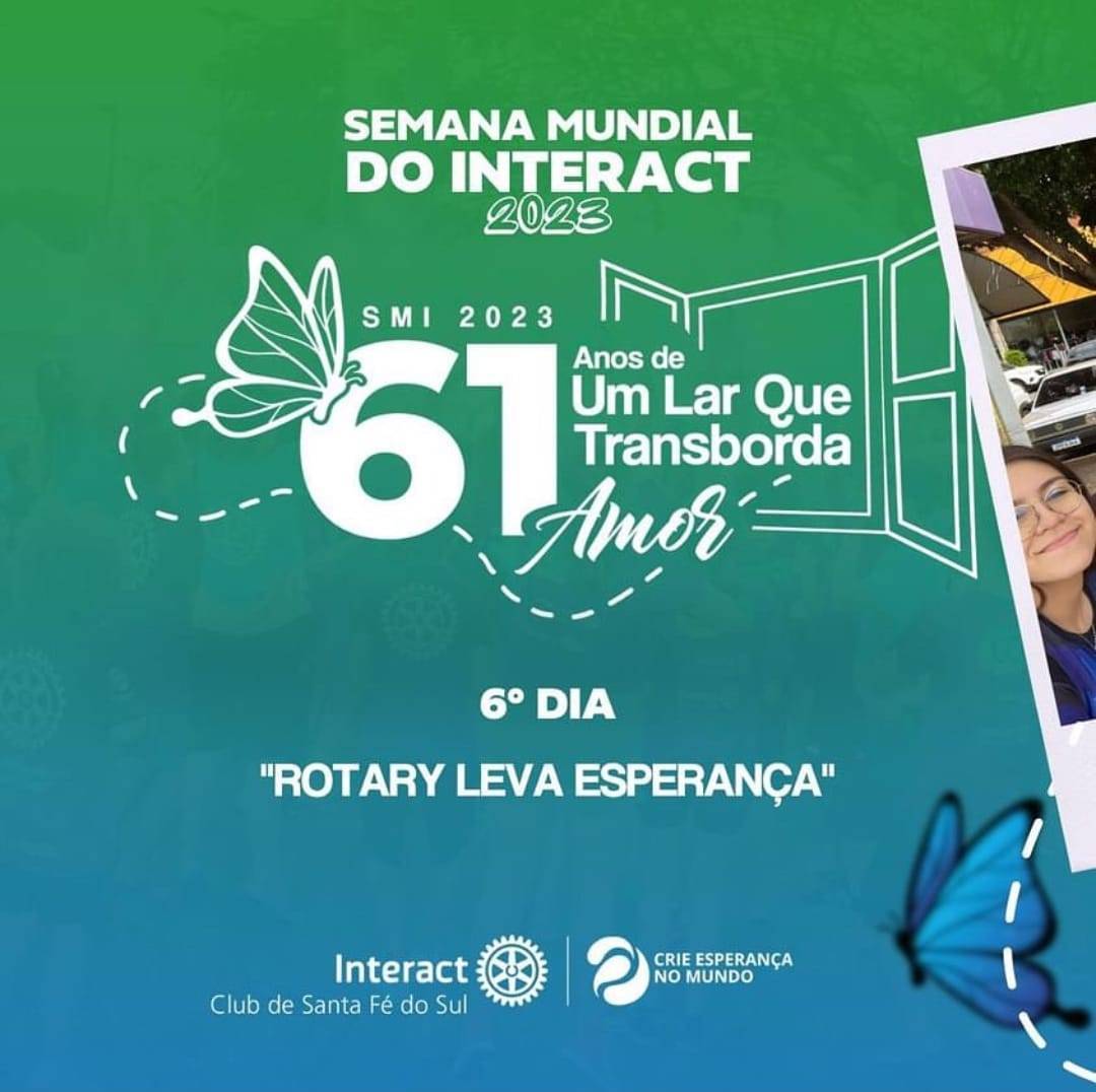 Presença do Interact Club de Santa Fé do Sul no 6º dia da SMI