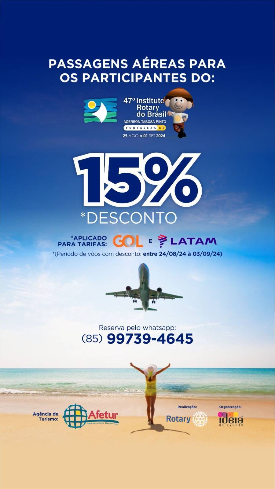 Passagens Aéreas com 15% de desconto para participar do 47º Instituto Rotary do Brasil