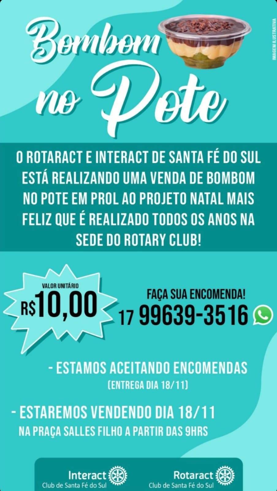 Rotaract e Interact Clubs de Santa Fé do Sul realizam venda de bombom no pote em prol ao "Projeto Natal Mais Feliz"