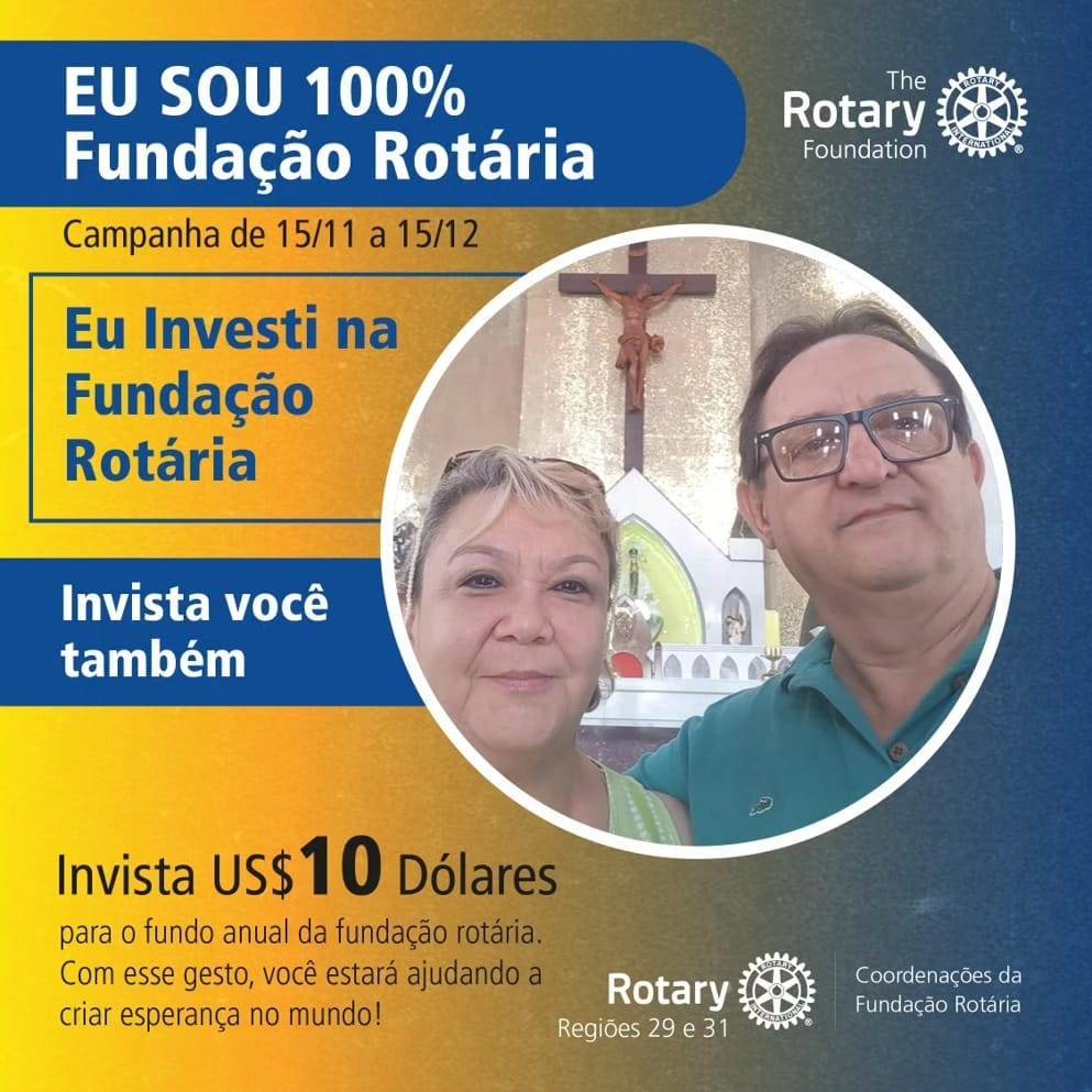 Campanha Eu Sou 100% Fundação Rotária 