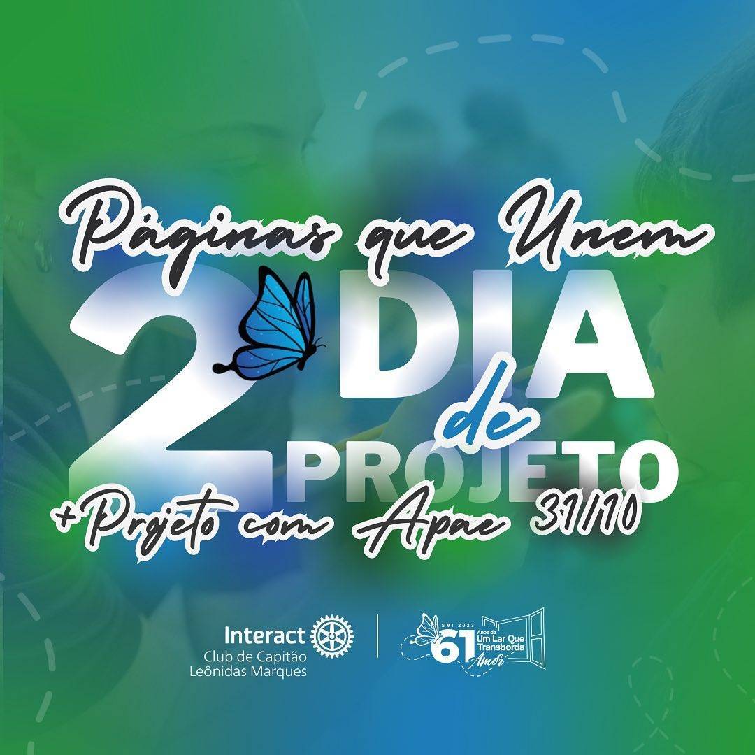 SMI - 2° dia de projetos: Páginas que unem + Projeto com a APAE 