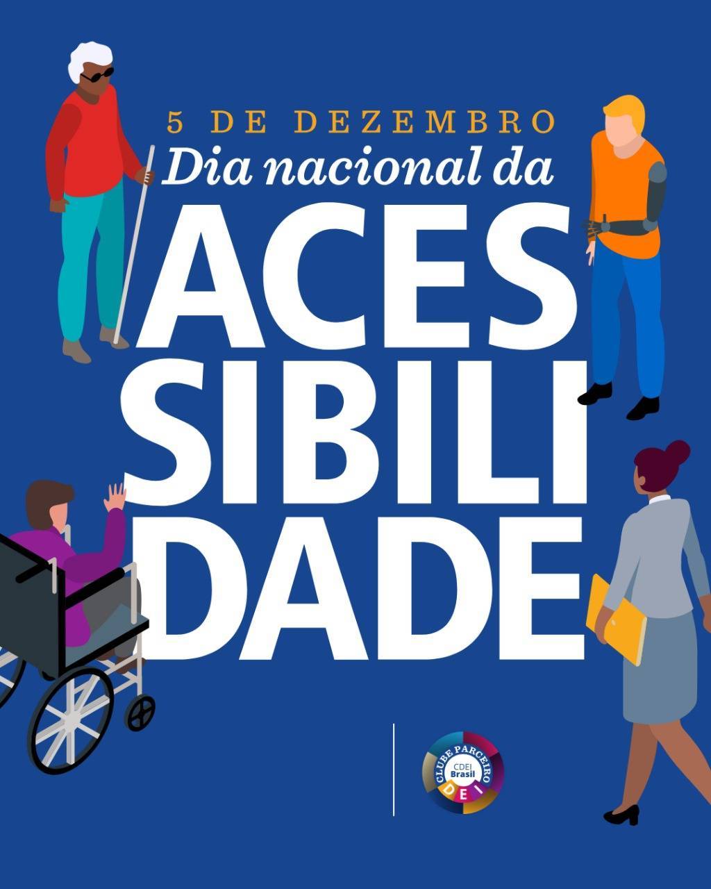 Dia Nacional da Acessibilidade
