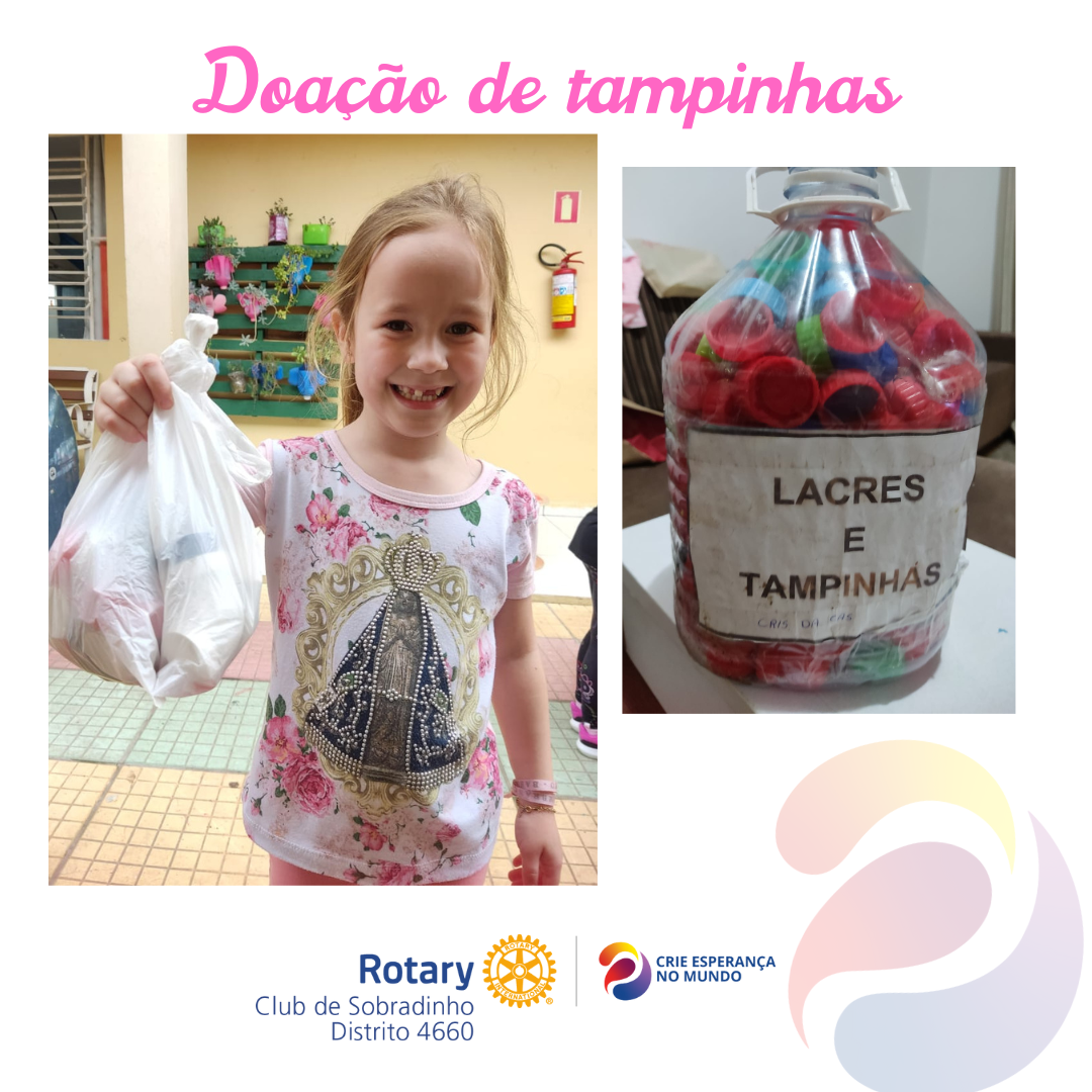 O Rotary Club de Sobradinho agradece a doação de tampinhas !