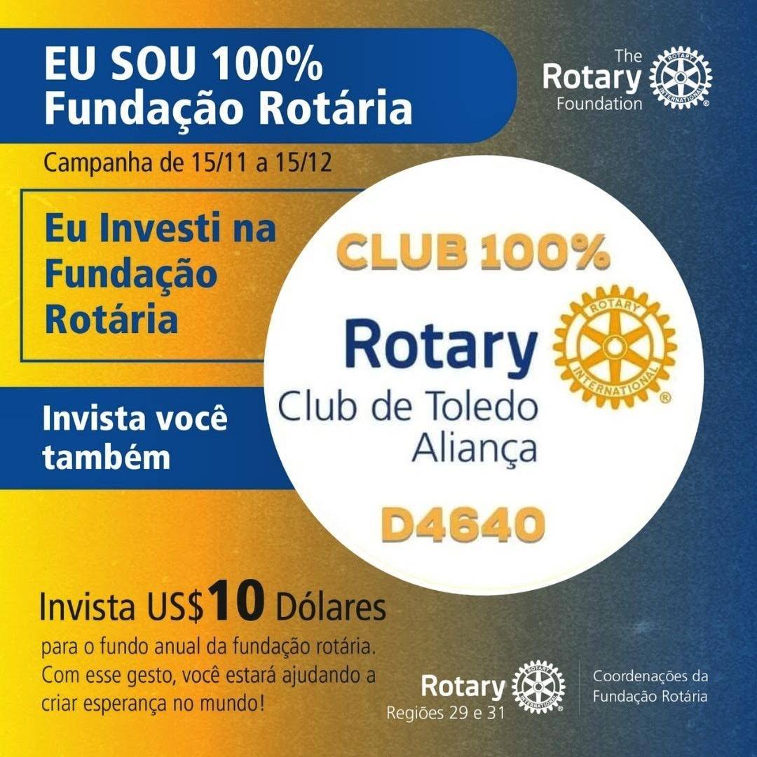 Nós somos 100% Fundação Rotária