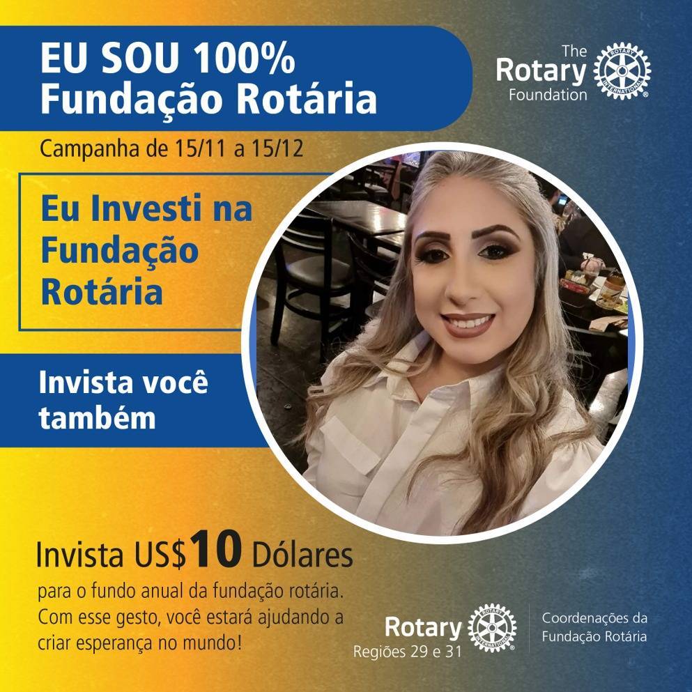 Campanha, eu sou 100% fundação rotária