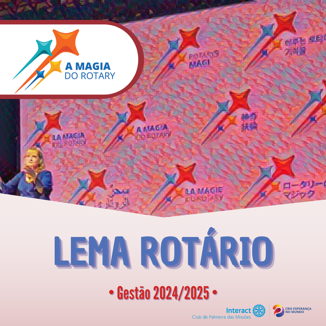Lema Rotário Gestão 2024/2025
