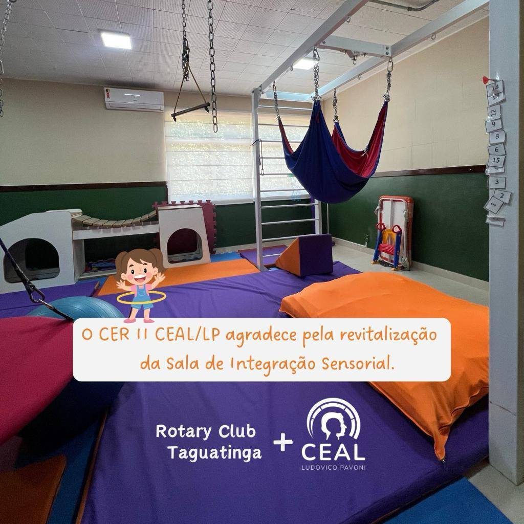 Parceria Ceal e Rotary de Taguatinga - Sala de Integração Sensorial