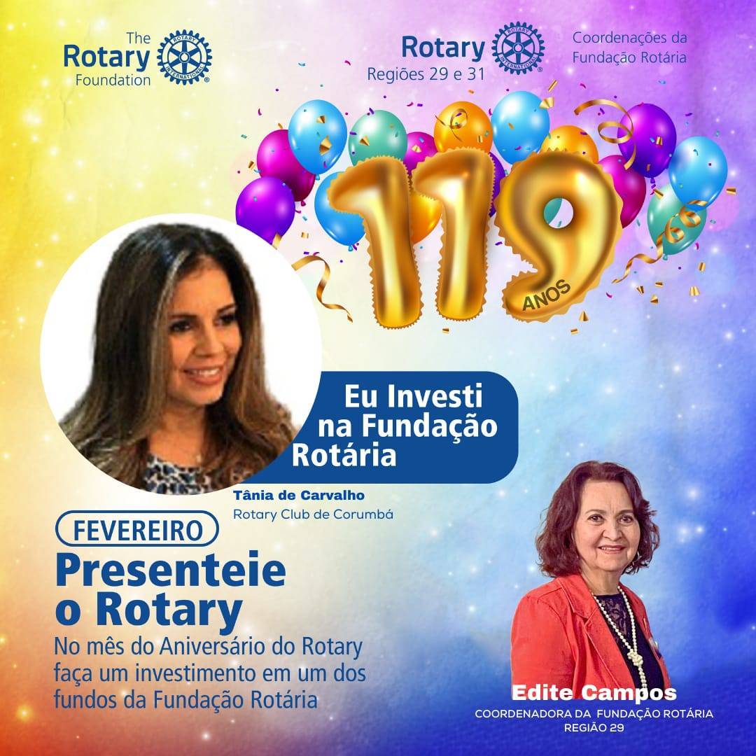 Em Fevereiro - Presenteie o Rotary !