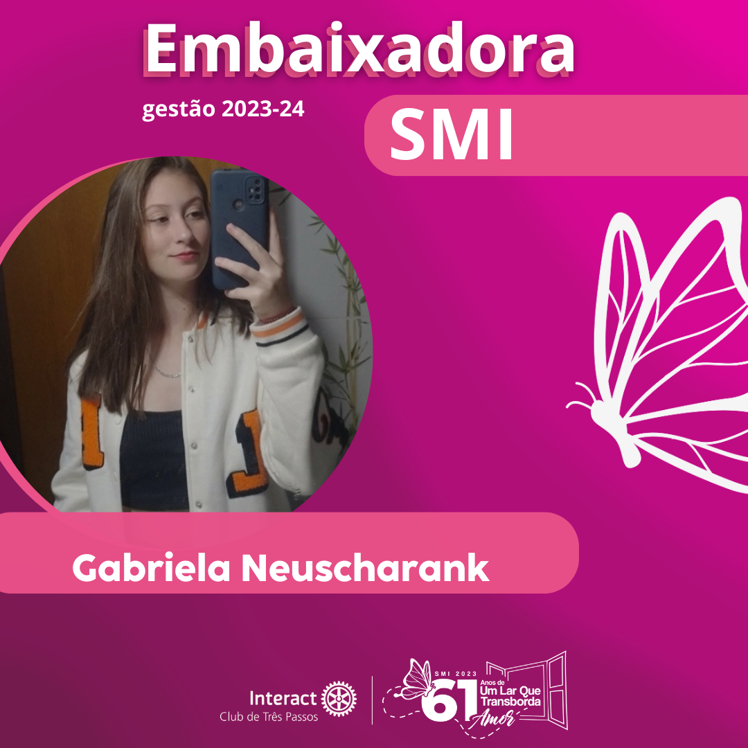 Embaixadora da SMI 🤍⚙️
